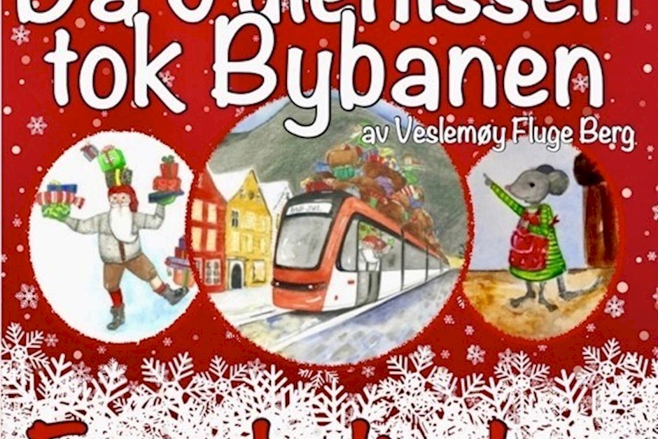 Da julenissen tok Bybanen.jpg